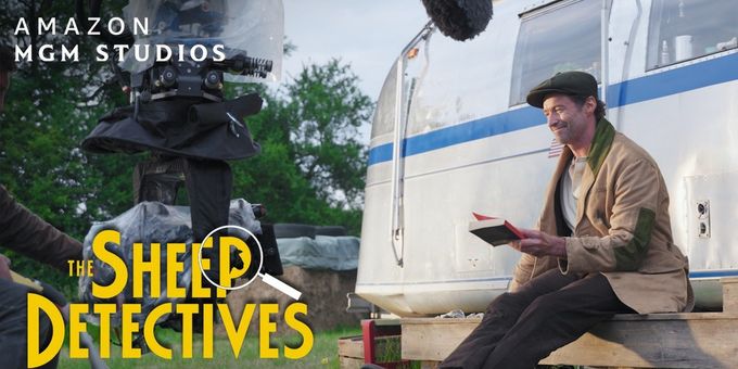 Video: Watch a New Featurette for THE SHEEP DETECTIVES with Hugh Jackman