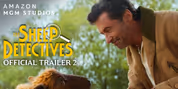 Hugh Jackman Stars in New Trailer for THE SHEEP DETECTIVES Video