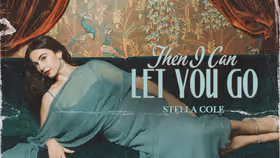 Stella Cole Performs 'Then I Can Let You Go' From MAYBE HAPPY ENDING
