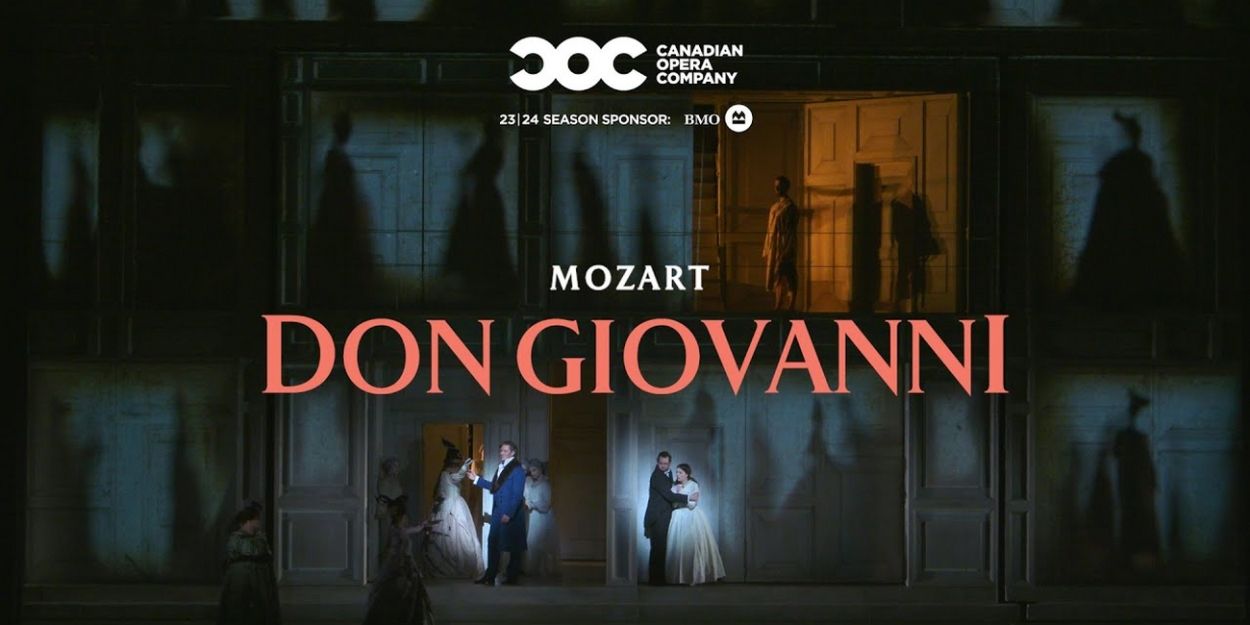 Video: Get A First Look at Mozart's DON GIOVANNI at the Canadian Opera Company Video
