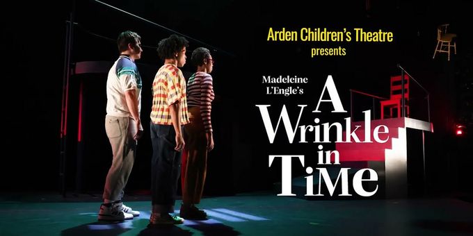 Video: A WRINKLE IN TIME At Arden Children's Theatre