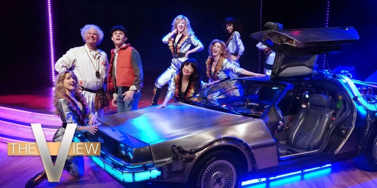 Video: Watch BACK TO THE FUTURE Perform 'It Works' on THE VIEW Video
