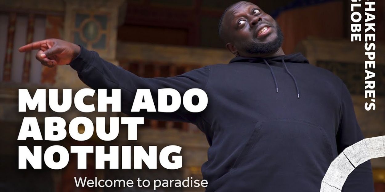 Video: Watch a Trailer for MUCH ADO ABOUT NOTHING at Shakespeare's Globe Video