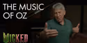 Stephen Schwartz and John Powell Talk WICKED: FOR GOOD Music