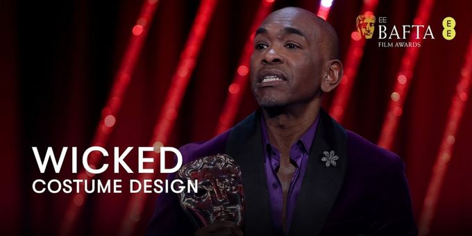 Videos: Paul Tazewell, Nathan Crowley, & Lee Sandales Accept BAFTAs for WICKED Movie