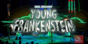 Video: YOUNG FRANKENSTEIN at Sacramento Music Circus Premiere