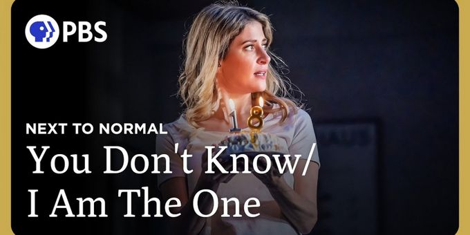 Video: 'You Don't Know/I Am The One' From NEXT TO NORMAL on GREAT PERFORMANCES