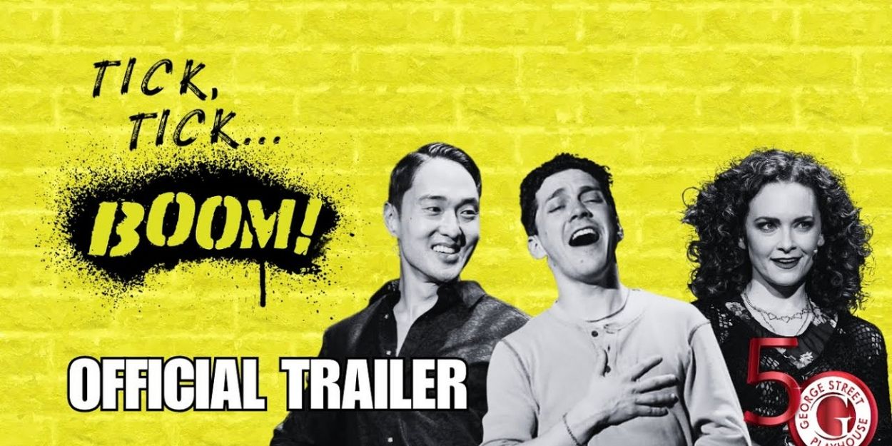 Video: Watch a Trailer For TICK, TICK...BOOM! at George Street Playhouse Video