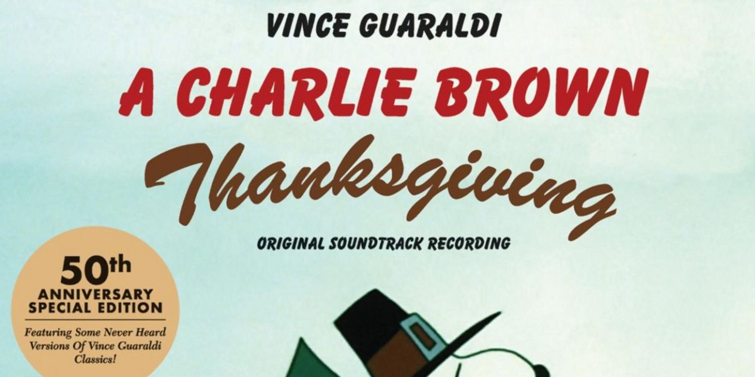 Vince Guaraldi's Soundtrack For A CHARLIE BROWN THANKSGIVING Now Available For First Time In 50 Years  Image