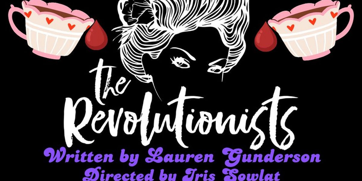 Violet Surprise Theatre to Present THE REVOLUTIONISTS By Lauren Gunderson