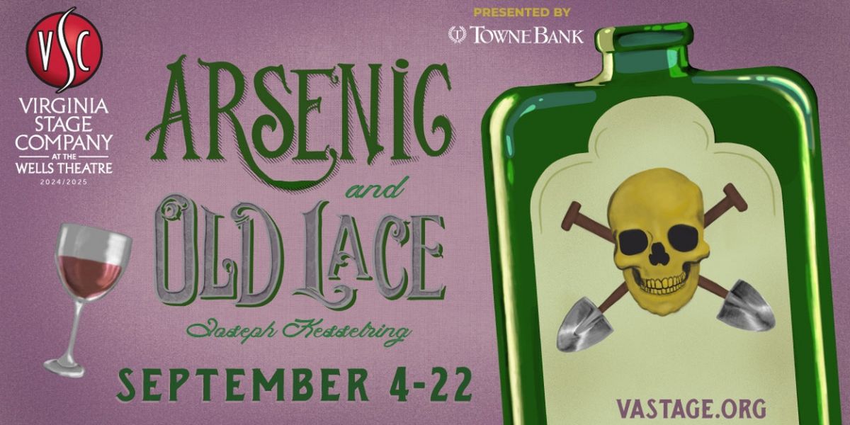 Virginia Stage Company Season 46 Begins With ARSENIC & OLD LACE