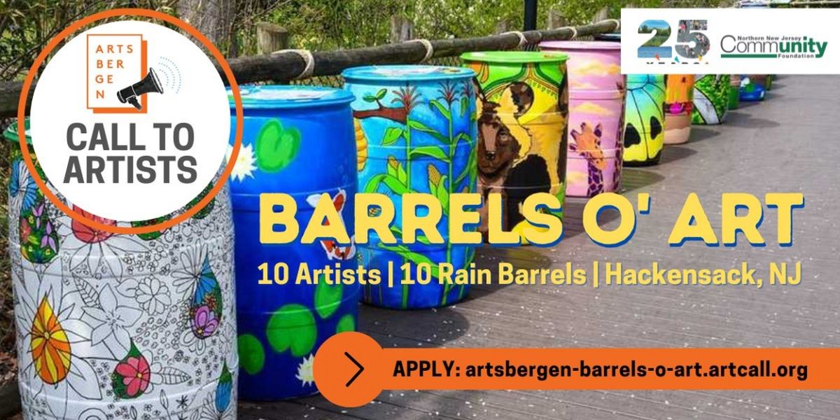 Visual Artists Wanted For BARRELS O' ART In Hackensack