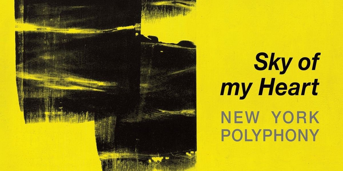 Vocal Ensemble New York Polyphony to Release New Album 'Sky Of My Heart'