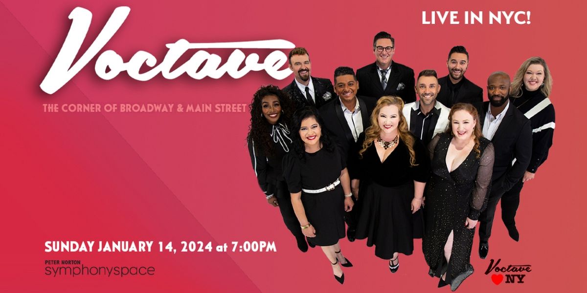Voctave Returns To NYC With THE CORNER OF BROADWAY AND MAIN STREET