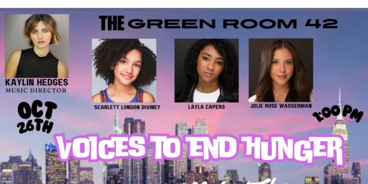 Voices to End Hunger to Present Cabaret at The Green Room 42