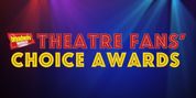 Winners Announced for the 2026 Theater Fans' Choice Awards Photo