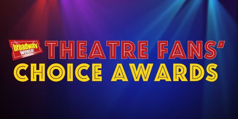 Wake Up With BroadwayWorld June 11, 2026- 2026 Theater Fans' Choice Awards Winners Announced Image