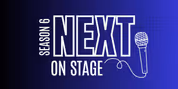 Voting Now Open for BroadwayWorld's Next On Stage Season 6