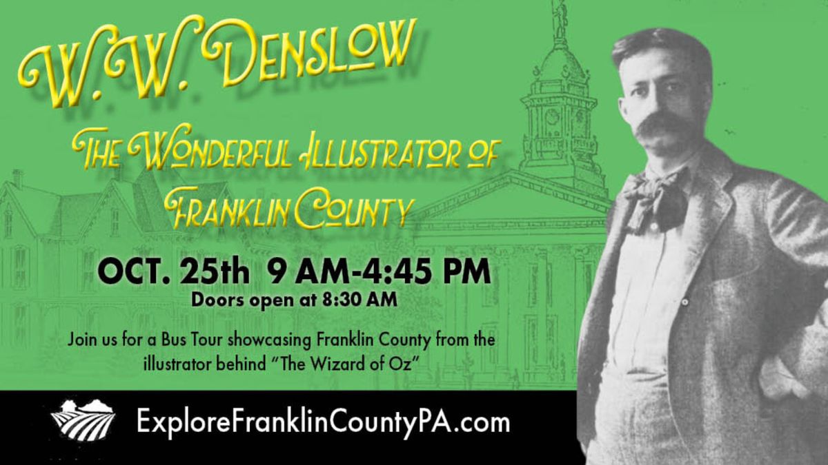 Franklin County Visitors Bureau to Host W.W. Denslow Bus Tour This October