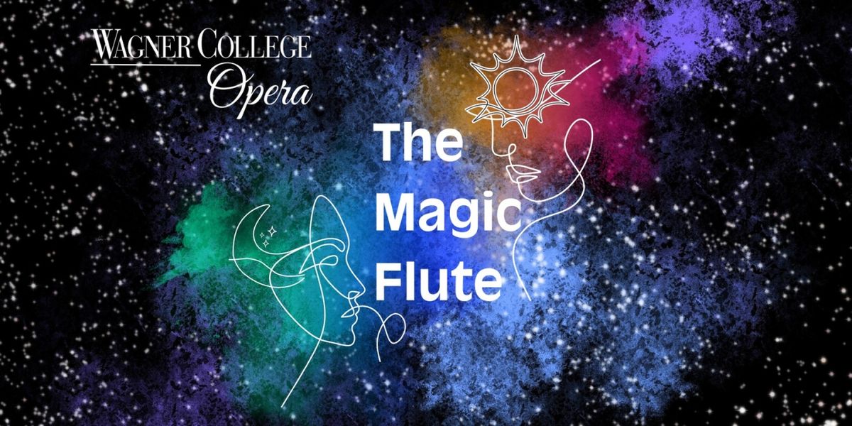 Mozart's THE MAGIC FLUTE Comes to Wagner College Opera In May