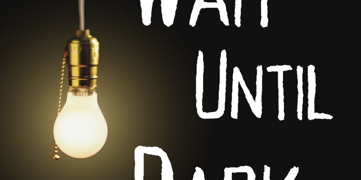 WAIT UNTIL DARK Comes to Fargo Moorhead Community Theatre in 2024