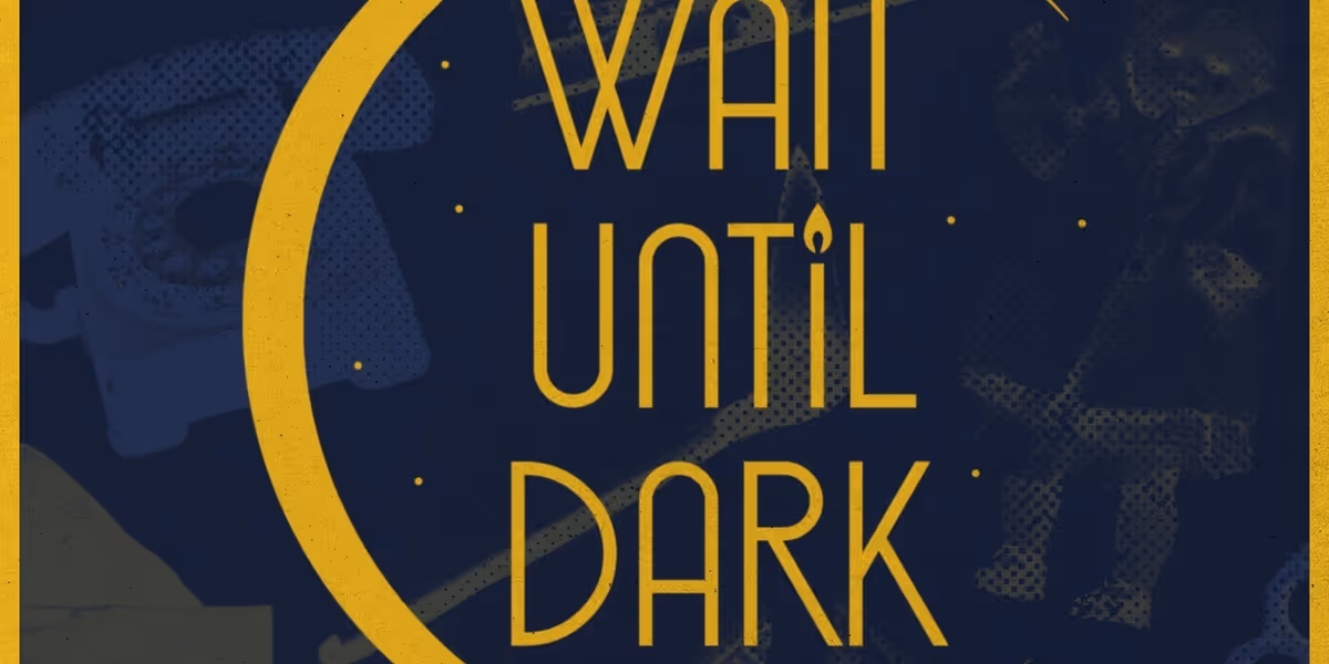 WAIT UNTIL DARK Comes to Greater Boston Stage Company