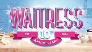WAITRESS 10th Anniversary Tour to Open at Bass Hall This January