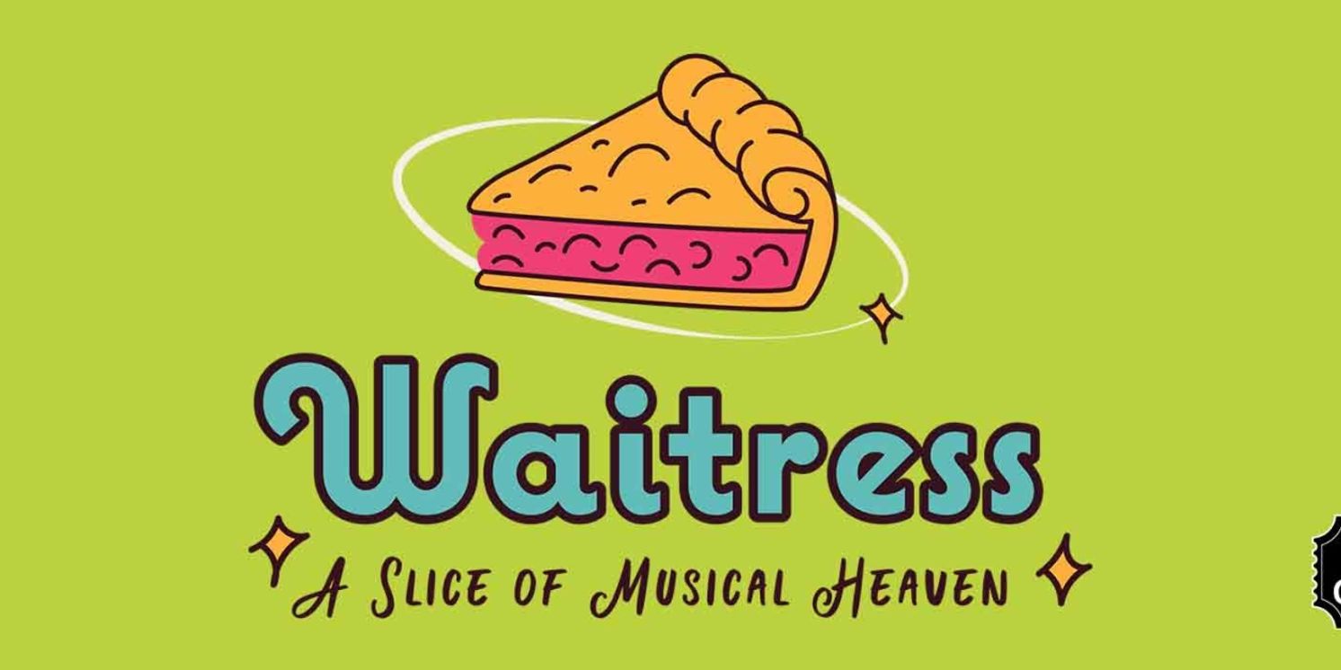 WAITRESS Comes to the Lyric Theatre of Oklahoma in 2025  Image