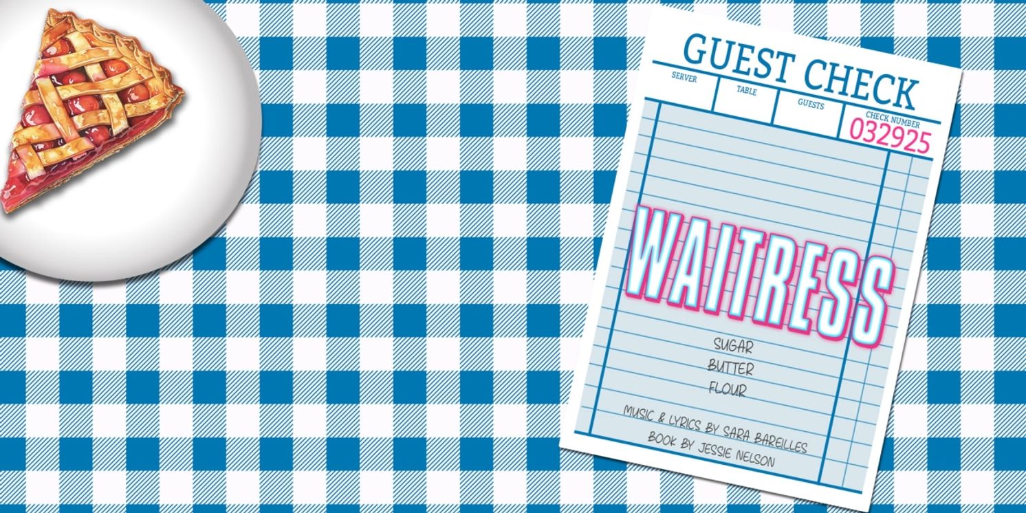 WAITRESS & More Leads Dallas' April 2025 Top Picks  Image