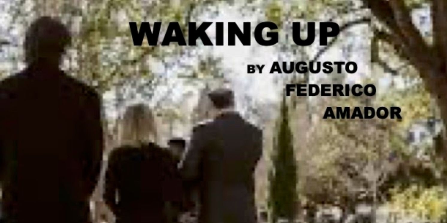 WAKING UP To Premiere At Teatro Paraguas In July  Image