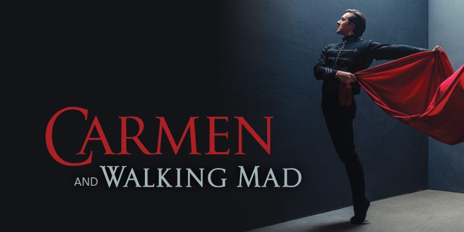 WALKING MAD and CARMEN Come to the Morrison Center  Image