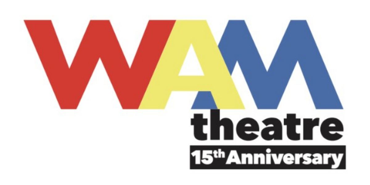 WAM Theatre Will Host 15th Anniversary Benefit in August