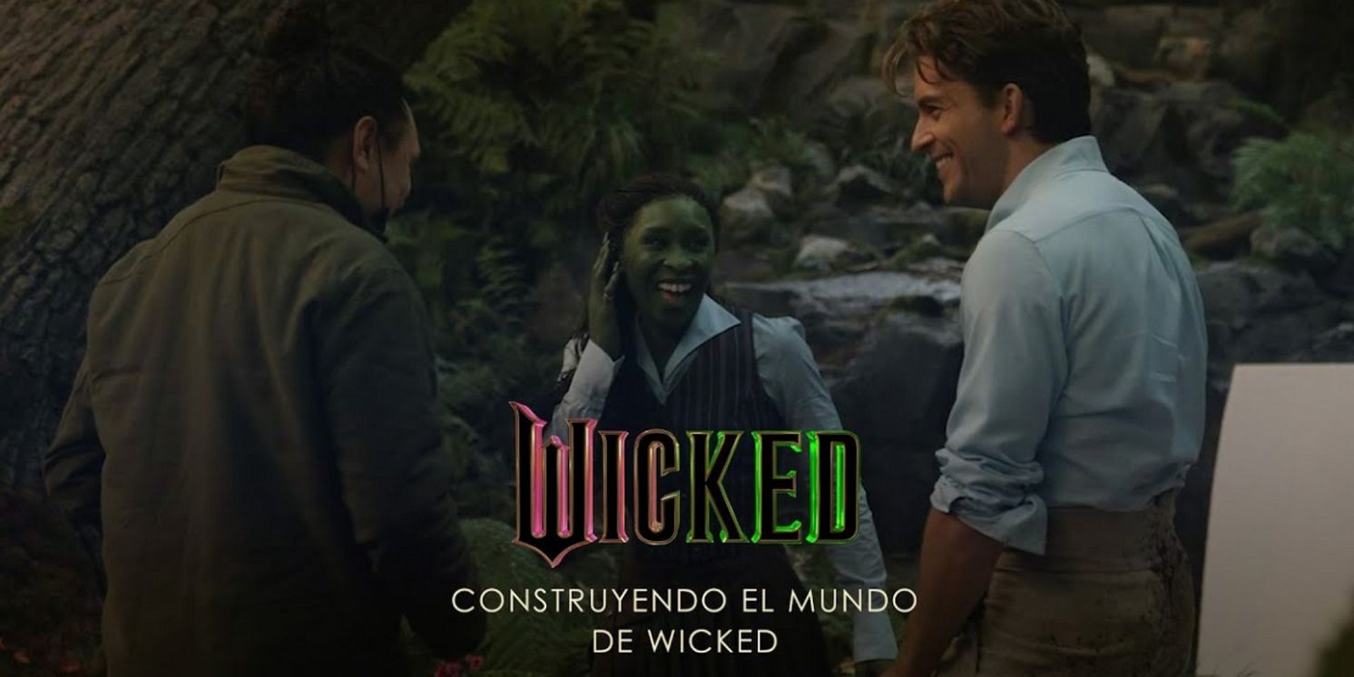 WATCH: Featurette 'Construyendo el mundo de WICKED'  Image