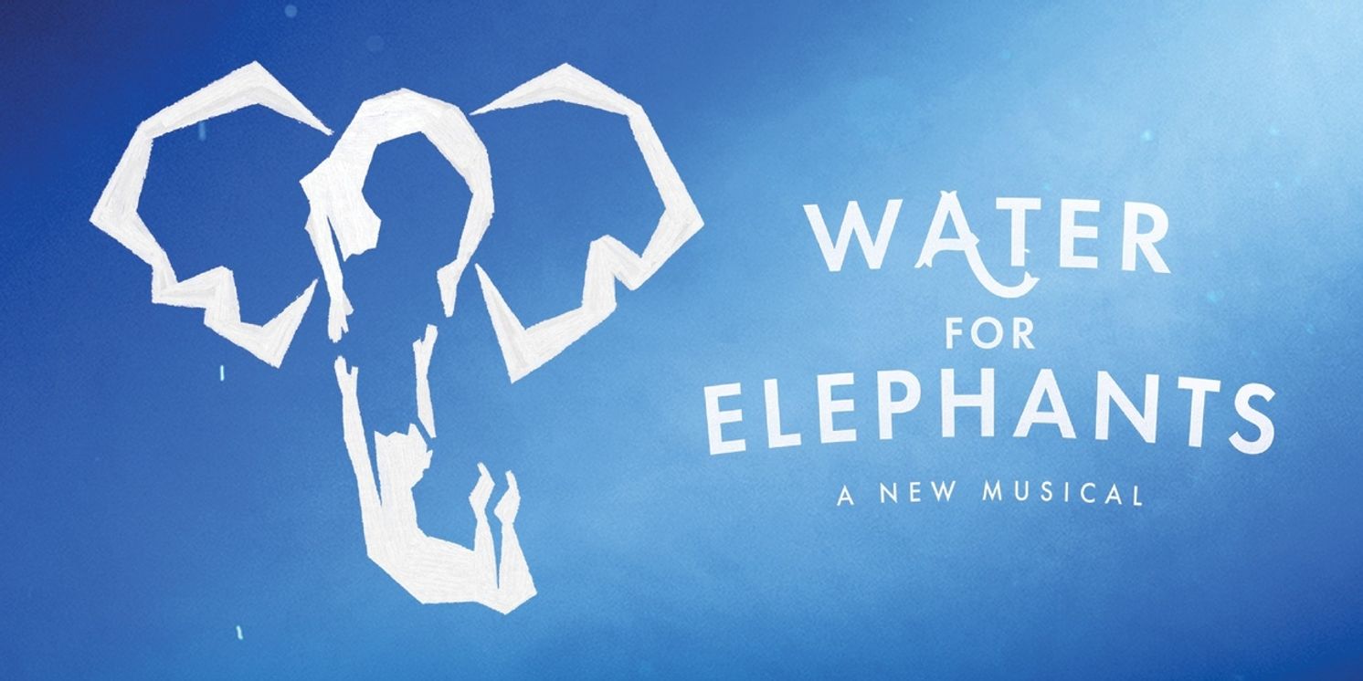 WATER FOR ELEPHANTS Comes to Wichita in January  Image