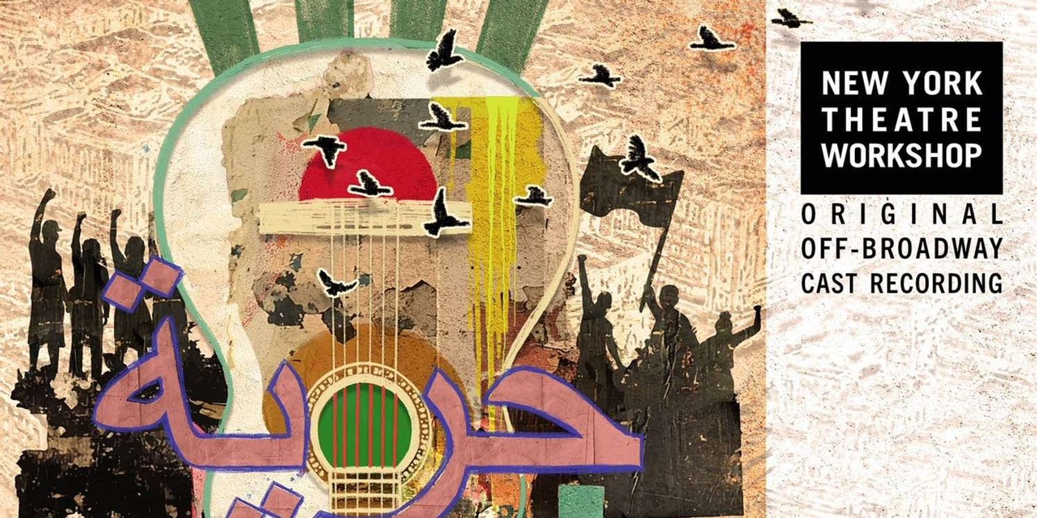 WE LIVE IN CAIRO Original Off-Broadway Cast Recording to be Released This Week  Image