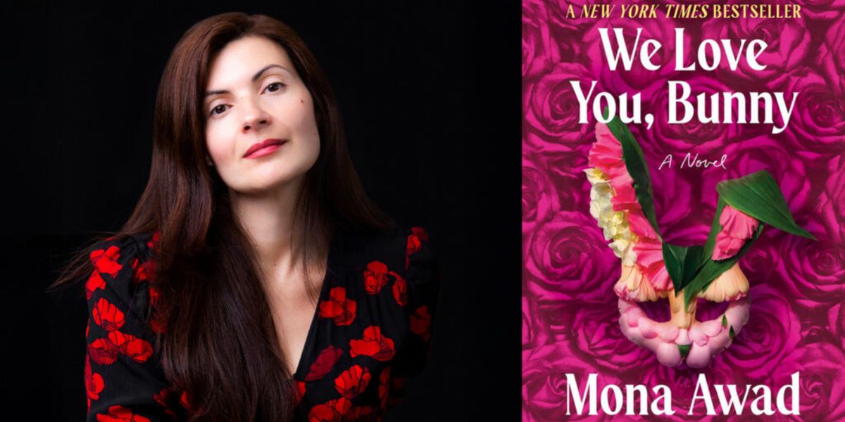 WE LOVE YOU, BUNNY Author Mona Awad to Visit Music Hall Lounge