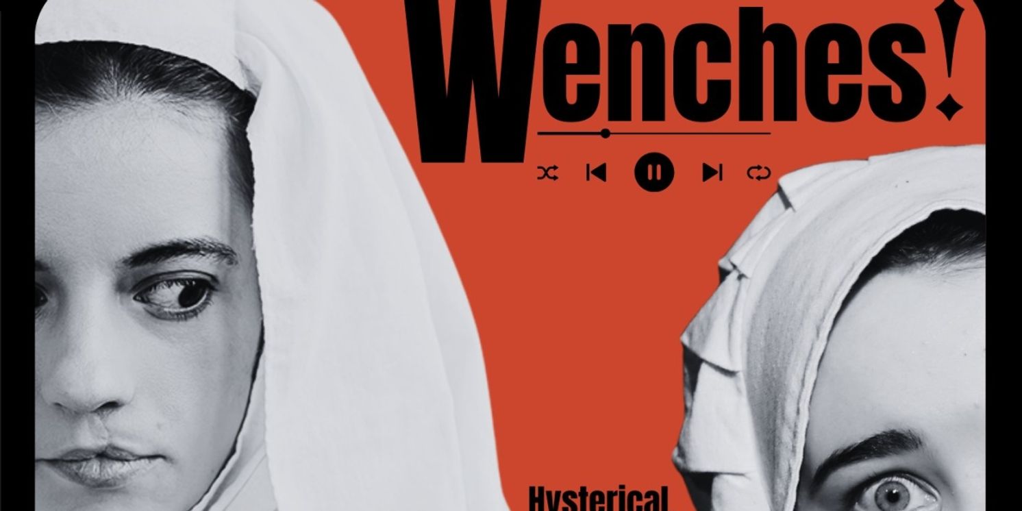 WENCHES! Comes to Edinburgh Fringe  Image