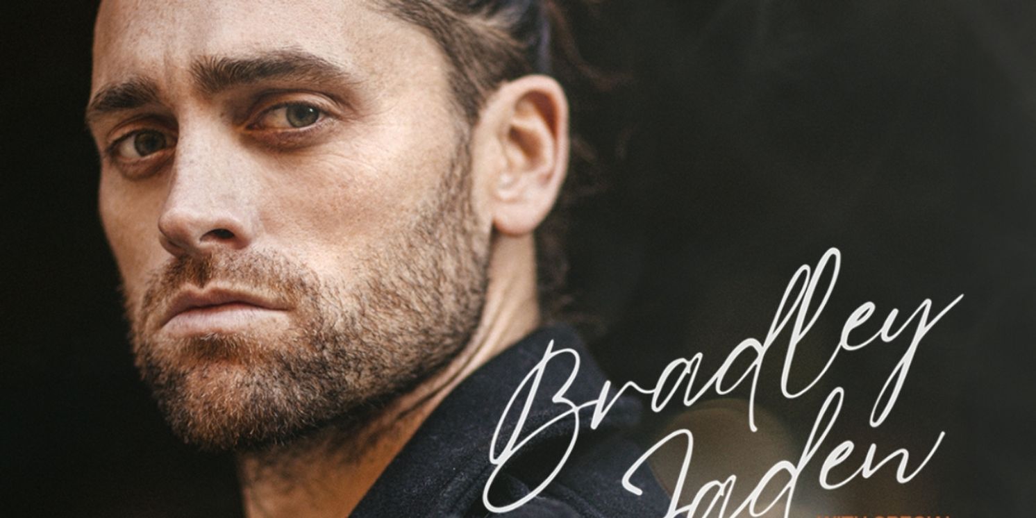 West End Star Bradley Jaden Makes His US Debut At Sony Hall This June  Image