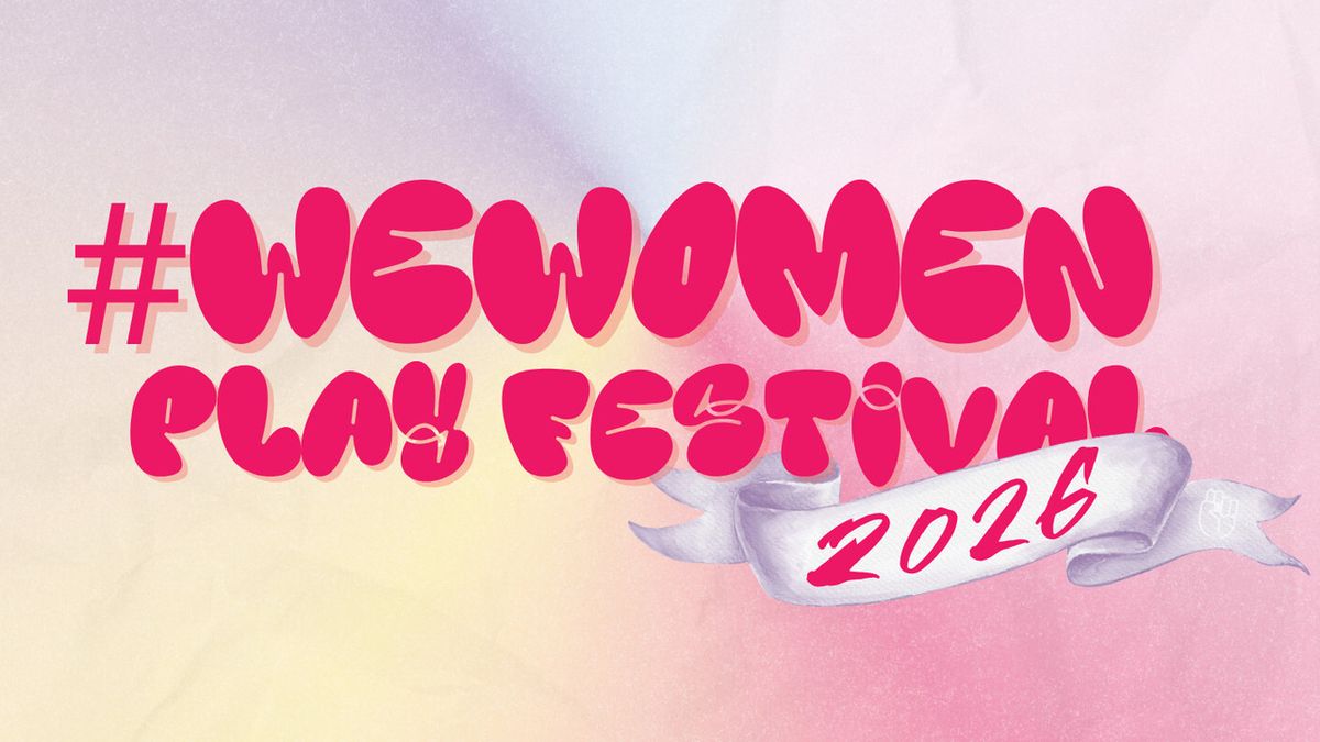 WEWOMEN PLAY FESTIVAL to Present Six New Works at Artemisia Theatre