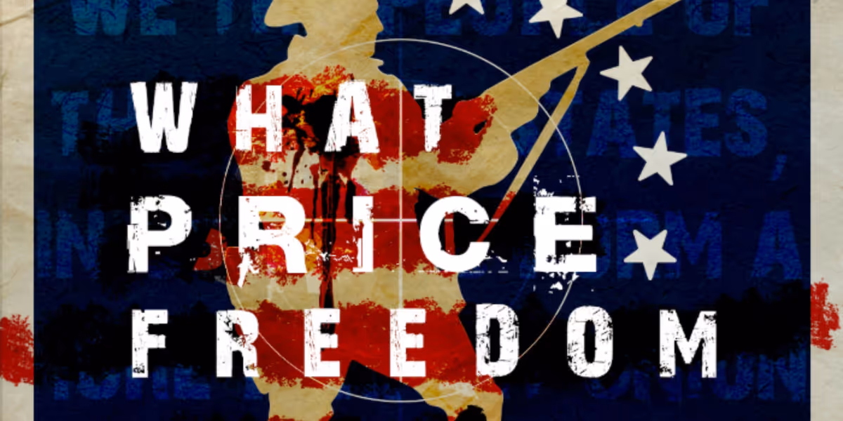 WHAT PRICE FREEDOM to Return at Moving Arts Theatre Ahead of U.S. 250th