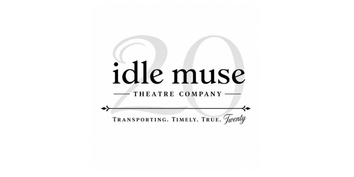 WHAT’S PAST IS PROLOGUE Gala to be Presented at Idle Muse Theatre Company