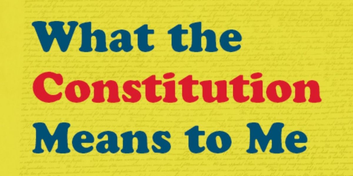 WHAT THE CONSTITUTION MEANS TO ME Opens Wednesday at Weathervane Theatre