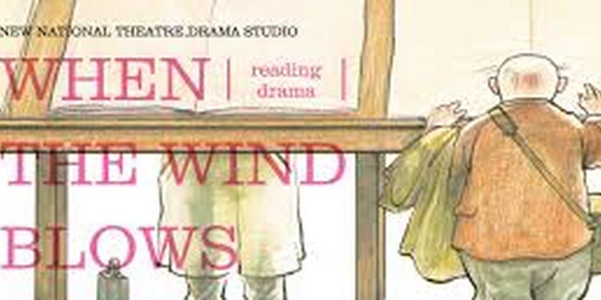 WHEN THE WIND BLOWS Comes to the New National Theatre in Tokyo