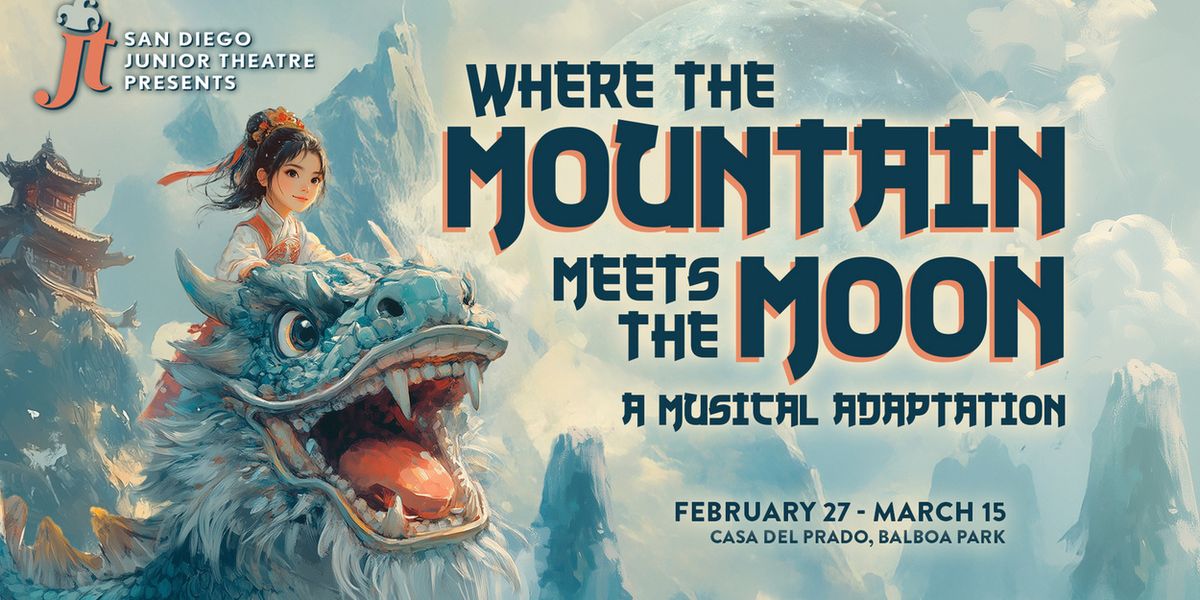 WHERE THE MOUNTAIN MEETS THE MOON Comes to SD Junior Theatre