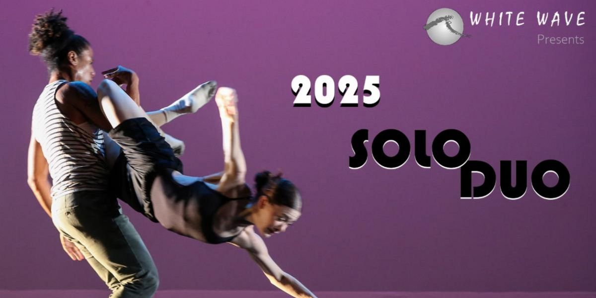 White Wave Dance to Present 9th Annual SoloDuo Dance Festival This Winter