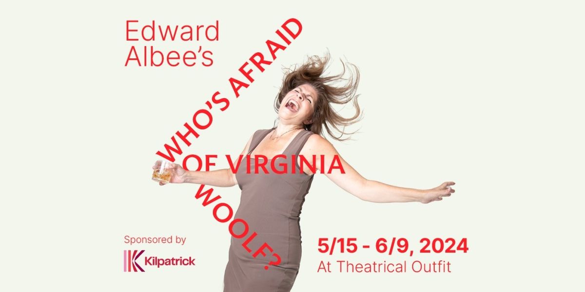 WHO'S AFRAID OF VIRGINIA WOOLF? Comes to Theatrical Outfit in May