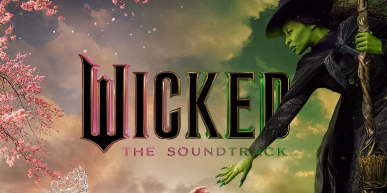 WICKED Movie Soundtrack Available Now  Image