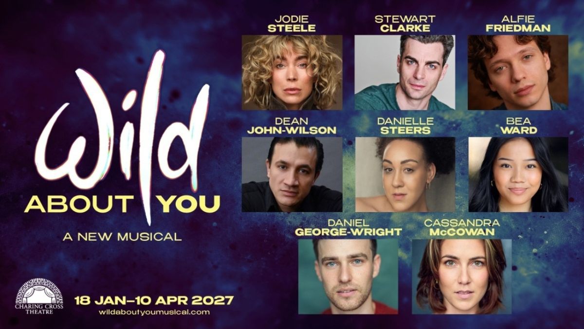 Dean John-Wilson and Daniel George-Wright Join WILD ABOUT YOU at Charing Cross Theatre