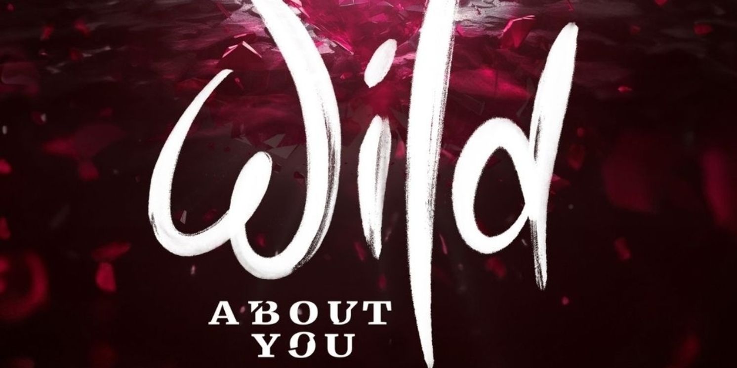 WILD ABOUT YOU  Returns to London at Musical Con 2025  Image