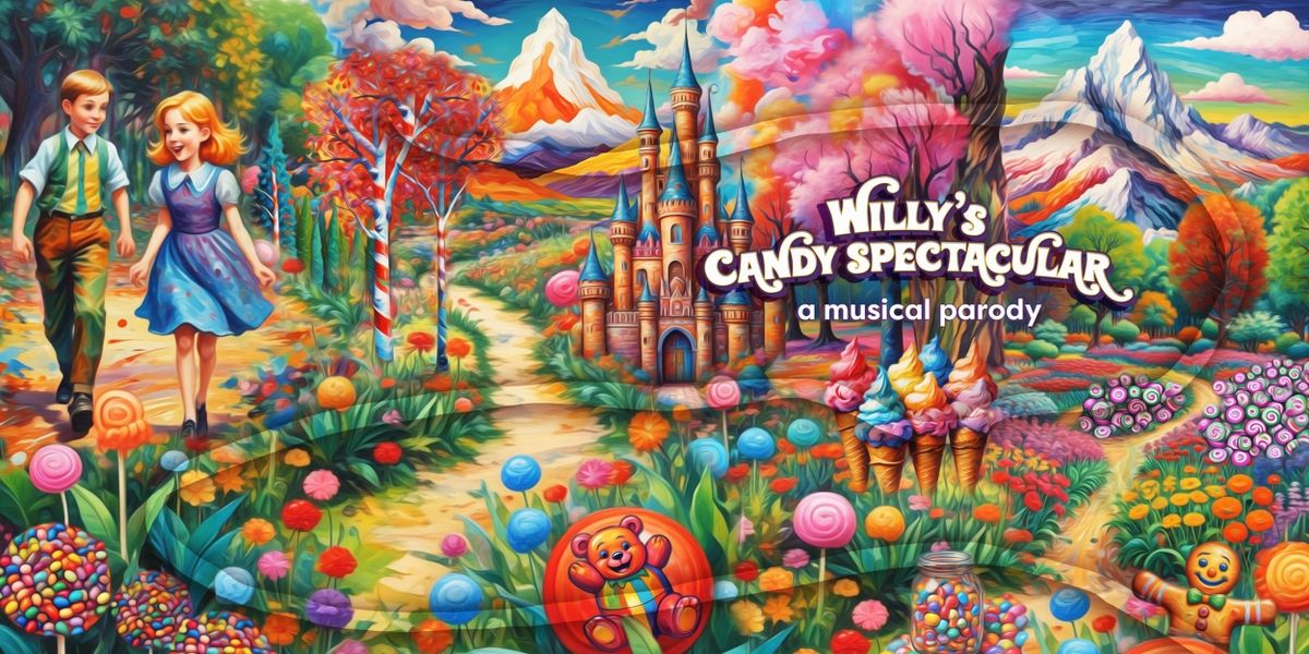 WILLY'S CANDY SPECTACULAR Musical Parody Will Feature a Scratch-and-Sniff Ticket